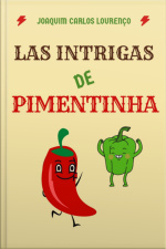 Las Intrigas De Pimentinha
