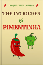 The Intrigues Of Pimentinha