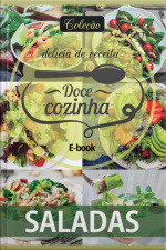 Coleção Docê Cozinha - Saladas Ed.07