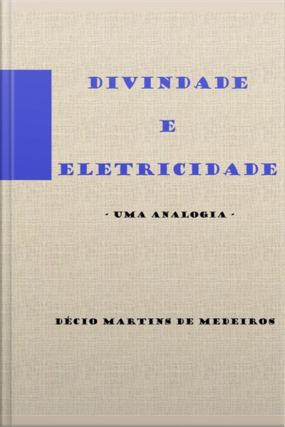 Divindade E Eletricidade