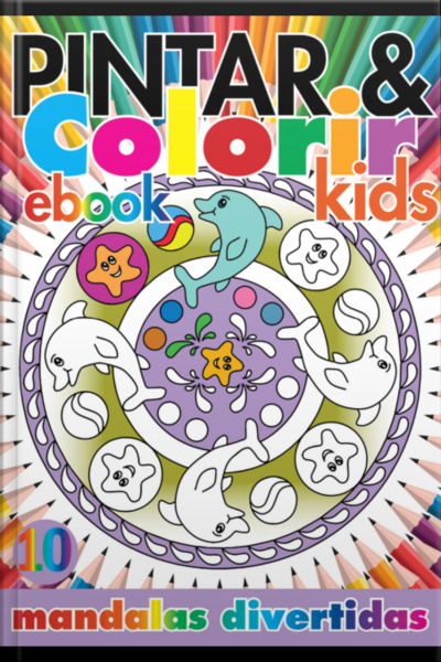 Coleção Pintar E Colorir Kids- Mandalas Divertidas Ed.10