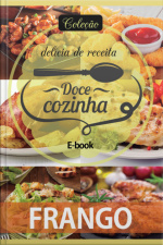 Coleção Docê Cozinha - Frango Ed.05