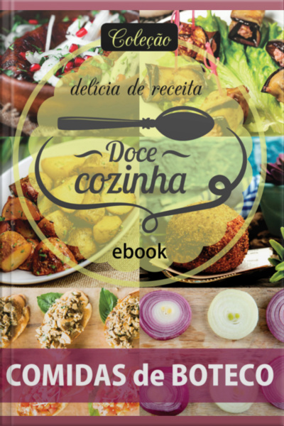 Coleção Docê Cozinha - Comida De Boteco Ed.17