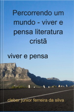 Percorrendo Um Mundo - Viver E Pensa Literatura Cristã