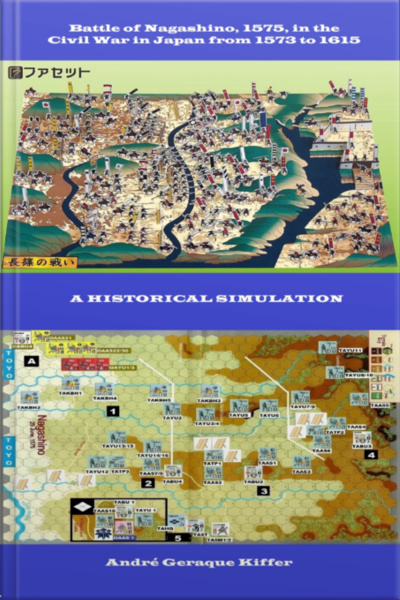 Battle Of Nagashino, 1575, In The Civil War In Japan From 1573 To 1615