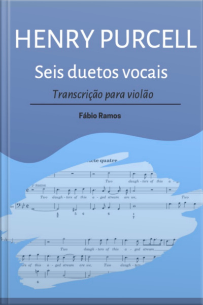 Henry Purcell (seis Duetos Vocais)