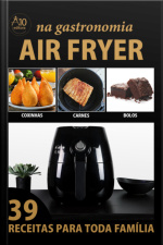 A10 Na Gastronomia - Air Frier