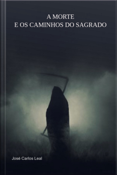 A Morte E Os Caminhos Do Sagrado