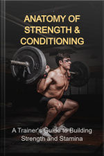 Anatomy Of Strength  Conditioning