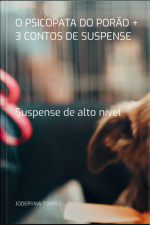 O Psicopata Do Porão + 3 Contos De Suspense