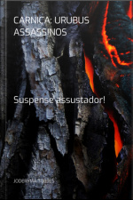 Carniça: Urubus Assassinos