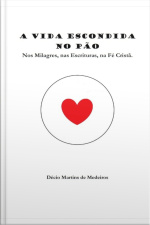 A Vida Escondida No Pão