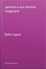 Janaína E Sua Heroina Imaginária