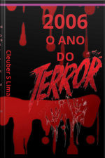 2006 O Ano Do Terror