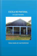 Escola No Pantanal