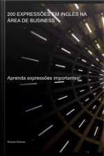 200 Expressões Em Inglês Na Área De Business
