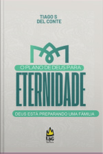 O Plano De Deus Para A Eternidade