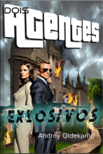 Dois Agentes Explosivos