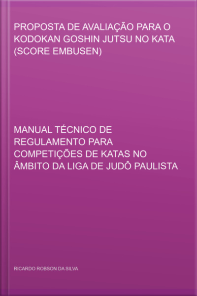 Proposta De Avaliação Para O Kodokan Goshin Jutsu No Kata (score Embusen)