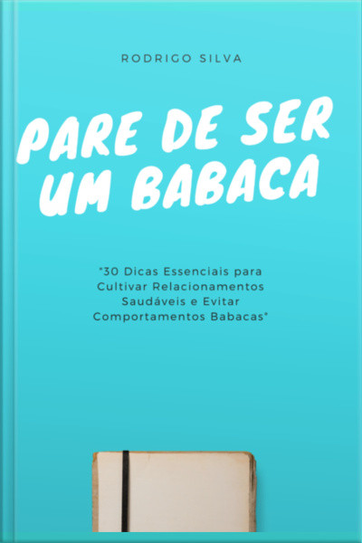 Pare De Ser Um Babaca