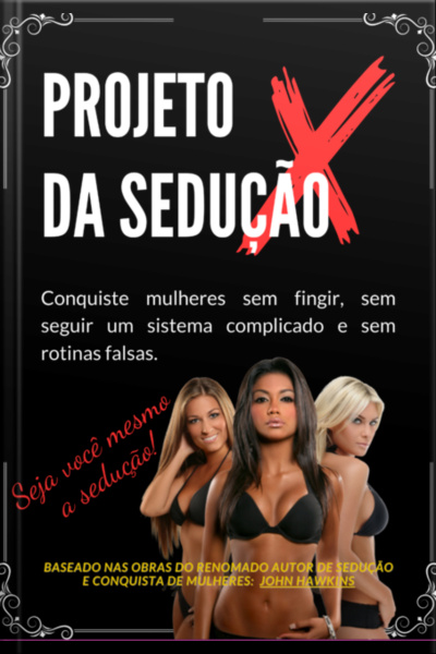 Projeto X Da Sedução