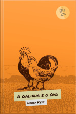 A Galinha E O Ovo