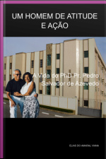 Um Homem De Atitude E Ação