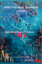 Prm Psicologia, Realidade E Mitos