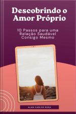 Descobrindo O Amor Próprio