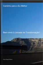 Caminho Para O Eu Melhor
