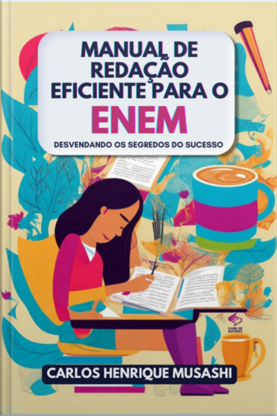 Manual De Redação Eficiente Para O Enem