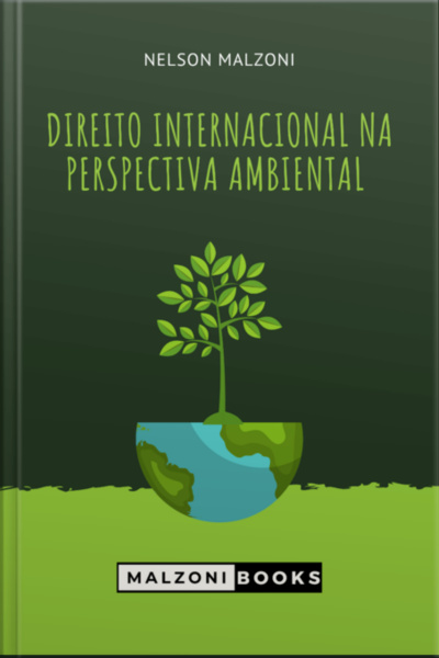 O Direito Internacional Na Perspectiva Ambiental