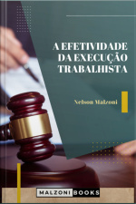 A Efetividade Da Execução Trabalhista