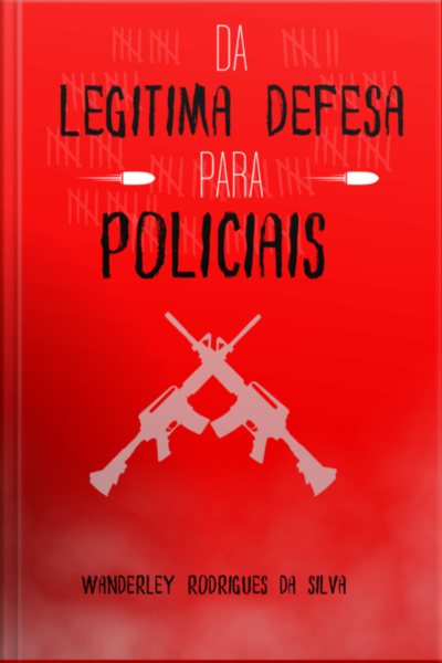 Da Legitima Defesa Para Policiais