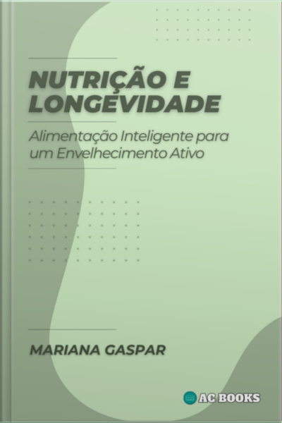 Nutrição E Longevidade