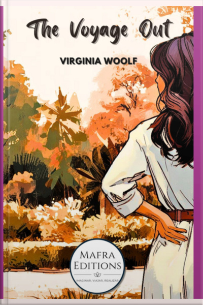the Voyage Out, The Debut Novel By Virginia Woolf