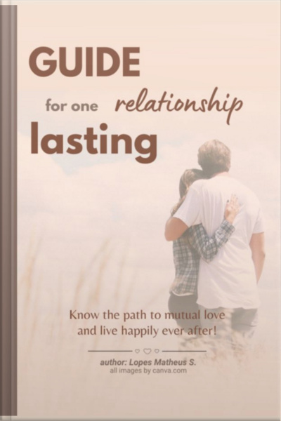 Guide To A Lasting Relationship