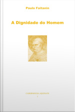 A Dignidade Do Homem