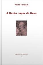 A Razão Capaz De Deus