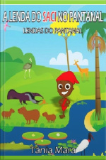 A Lenda Do Saci No Pantanal