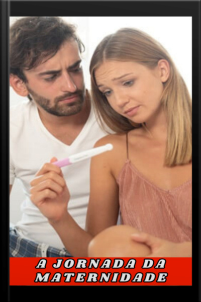 A Jornada Da Maternidade: A História De Manuela E Seu Marido