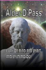 Essay On Mind And Spirit And Epistemology
