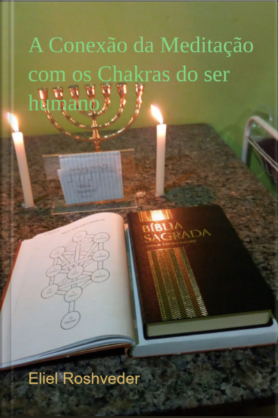 A Conexão Da Meditação Com Os Chakras Do Ser Humano