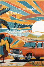Desperte A Chama Interior