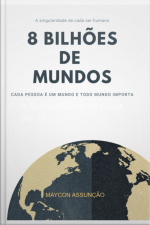 8 Bilhões De Mundos