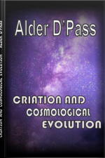 Creation And Cosmological Evolution