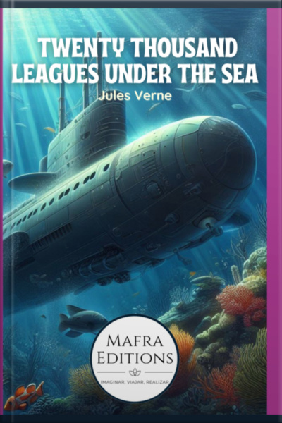 twenty Thousand Leagues Under The Sea, A Classic Science Fiction Novel By Jules Verne