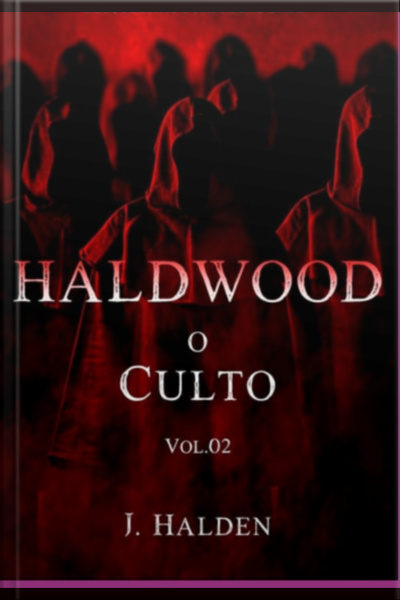 Haldwood - O Culto. Vol.02