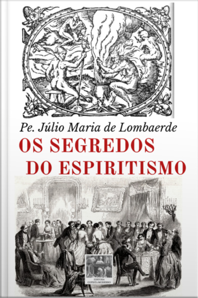 Os Segredos Do Espiritismo (editora Copista Moderno)