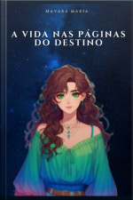 A Vida Nas Páginas Do Destino